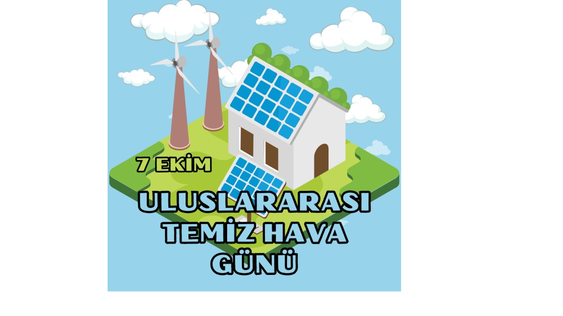 Uluslararası Temiz Hava Günü (7 Eylül)